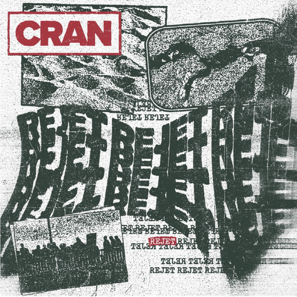 Review: Cran “Rejet”